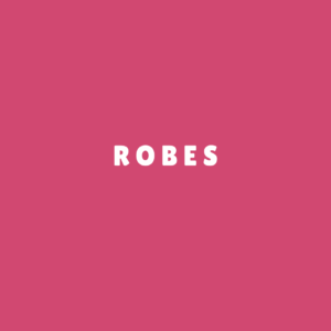 Robes
